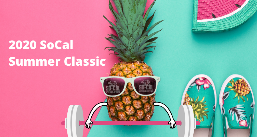 2020 SoCal Summer Classic Weightlifting Meet