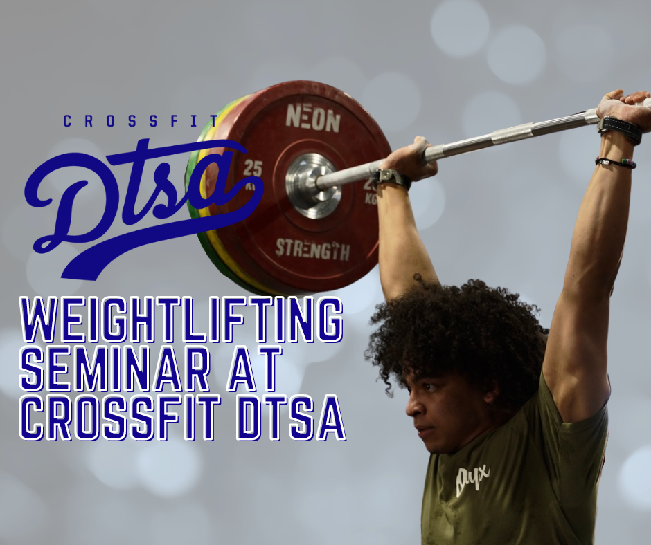 Weightlifting Seminar at CrossFit DTSA