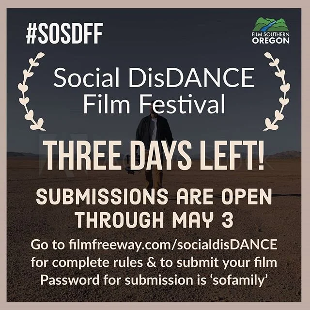 Deadline is the weekend, get in those submissions! There are 3 days left for submissions to the Southern Oregon Social DisDANCE Film Festival!!! All Submissions are Due by Sunday May 3, 2020.
Submit now to the #SouthernOregon Social DisDANCE Film Fes