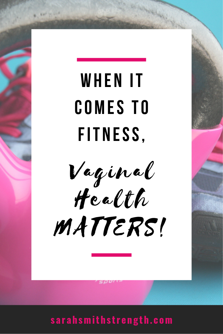 When it comes to fitness, vagina and vulva health matters and yes we can  talk about it! — sarah smith