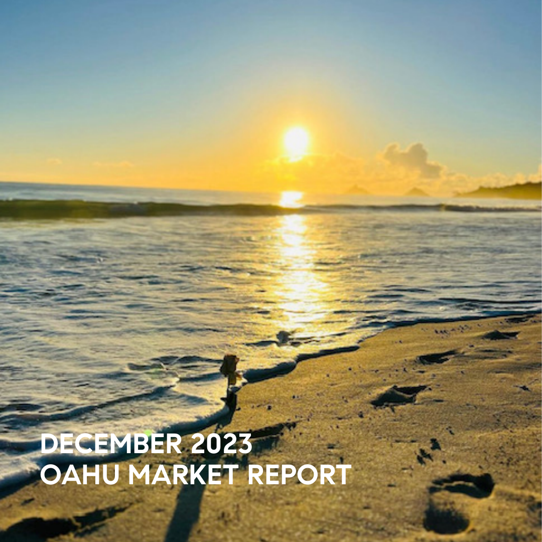 Oahu Market Report - December 2023
