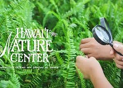 HAWAII NATURE CENTER