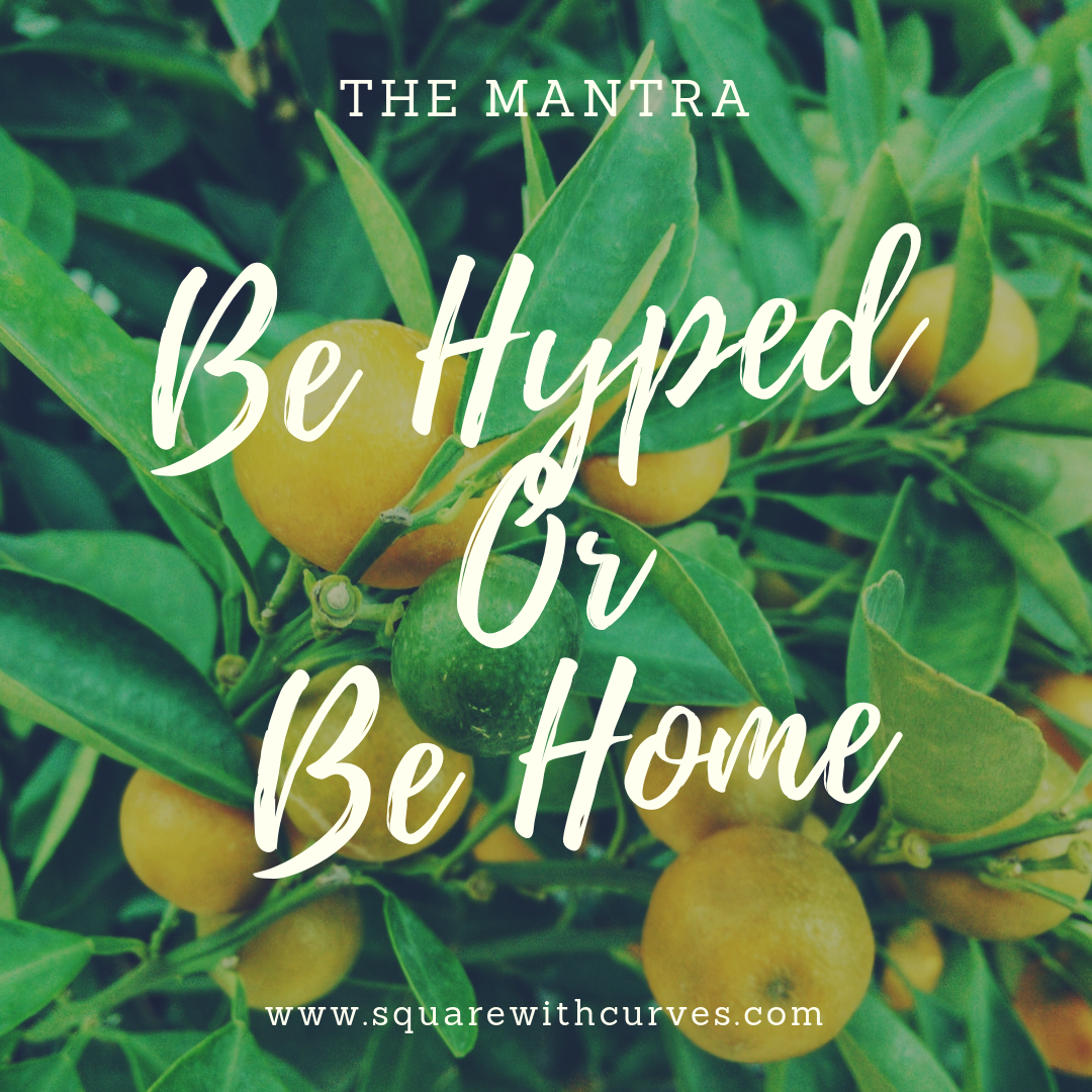 I'm Hyped or I'm Home!