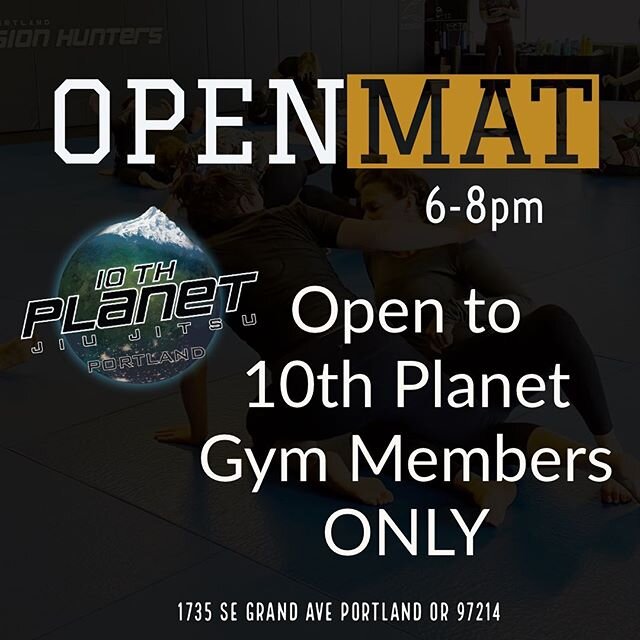 Friends, like you, every week we look forward to the 10th Planet Portland Open Mat. Our gym is our family, and we must do everything we can to keep our families healthy. This week, in response to the Coronavirus, we are asking that you only attend op