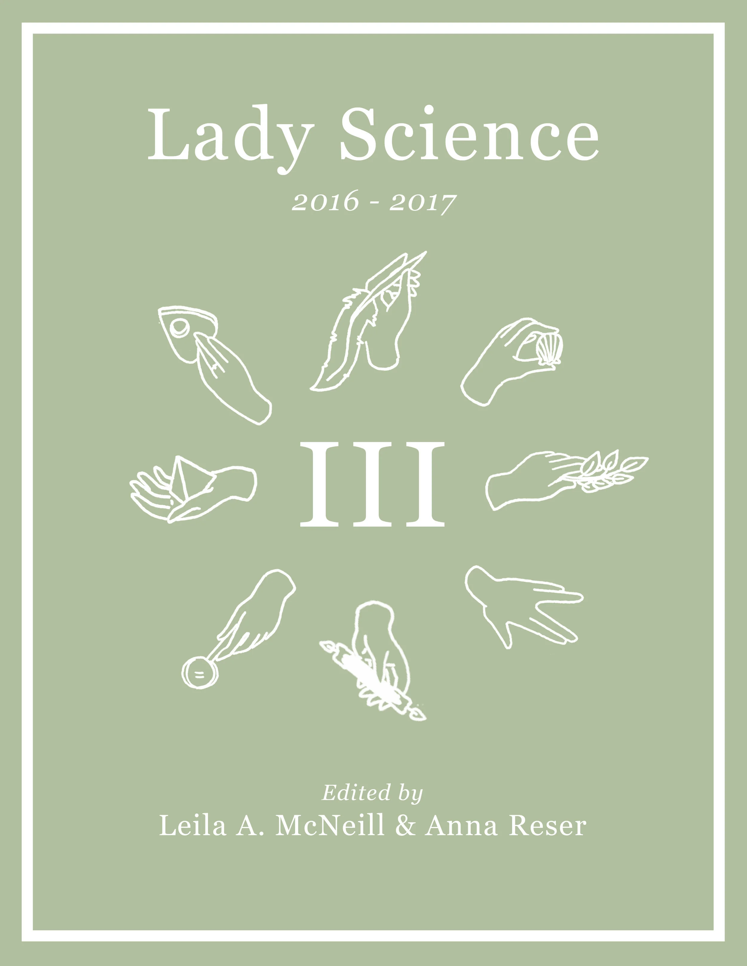 Lady Science Anthology Volume III: 2016-17