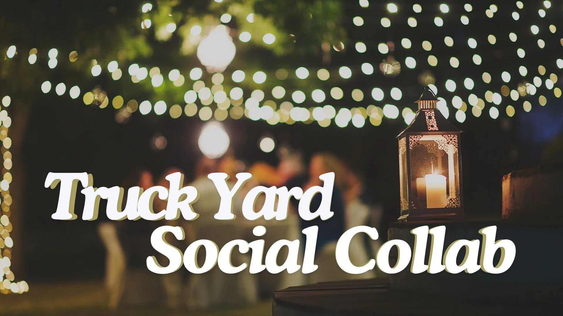Truck Yard Social Collab