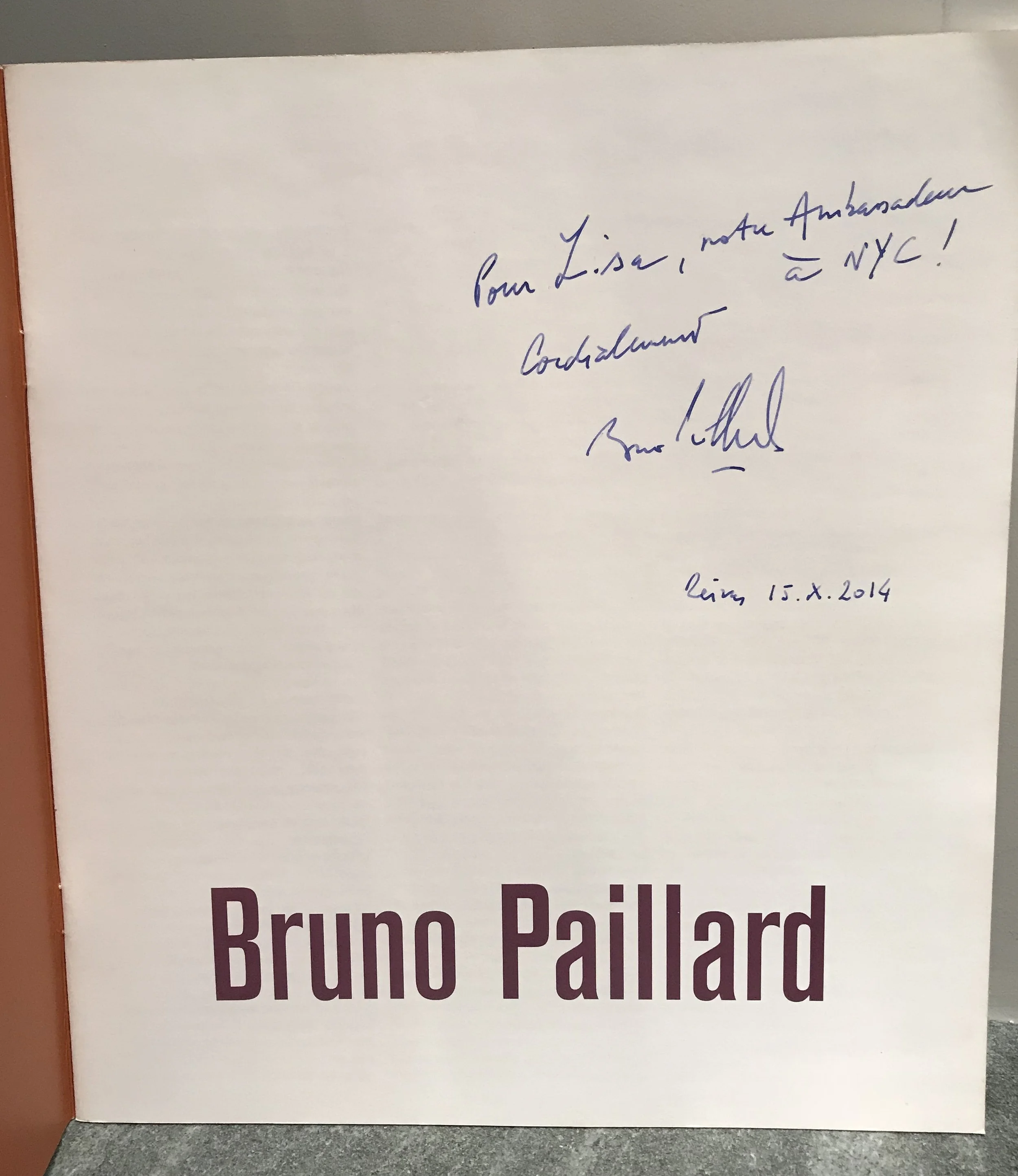 From my visit to Maison Bruno Paillard, "For Lisa, Our ambassador in NYC!" Reims, October 15, 2014.