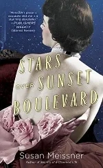 Liz & Lisa's Book Club: Stars over Sunset Boulevard by Susan Meissner