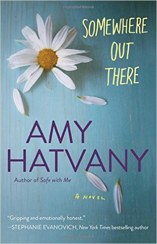  http://www.amazon.com/Somewhere-Out-There-Amy-Hatvany/dp/1476704430/ref=sr_1_1?ie=UTF8&amp;qid=1458065225&amp;sr=8-1&amp;keywords=somewhere+out+there 