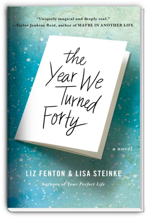 The Year We Turned Forty
