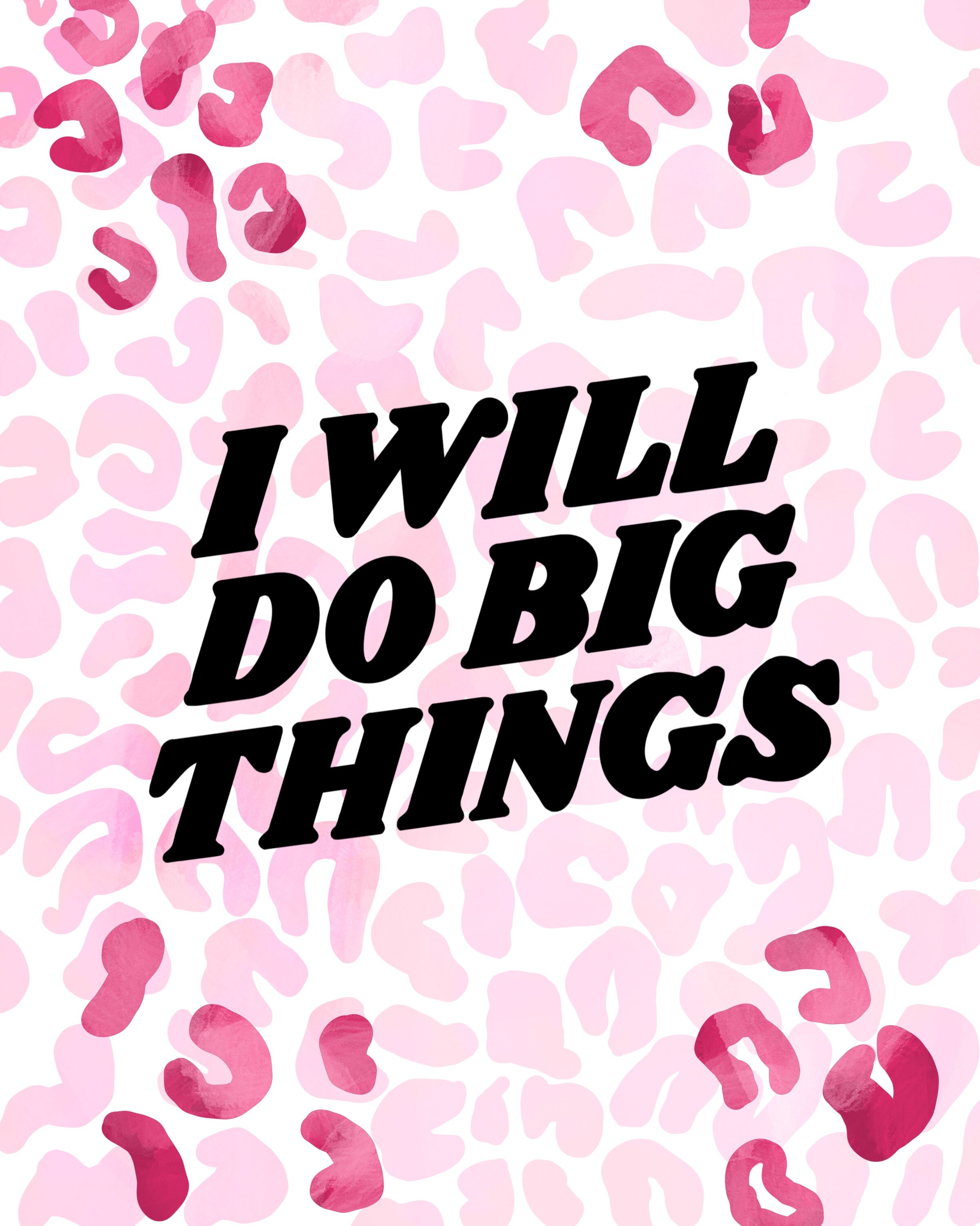 BIG THINGS print