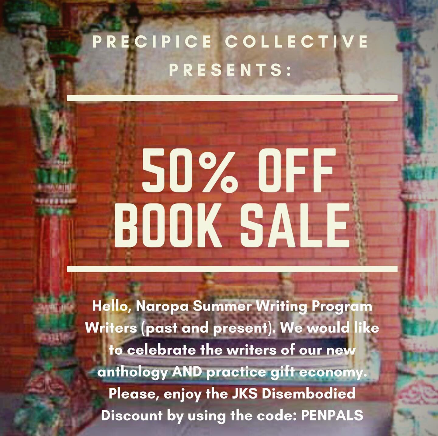 Hello, Naropa Summer Writing Folk! In the spirit of gift economy we are offering the JKS Disembodied Discount. Enjoy our new anthology featuring 25 readings (CA Conrad, Ronaldo V. Wilson, Laura Mullen, Jen Hofer, Petra Kuppers, Lily Hoang + 20 more w