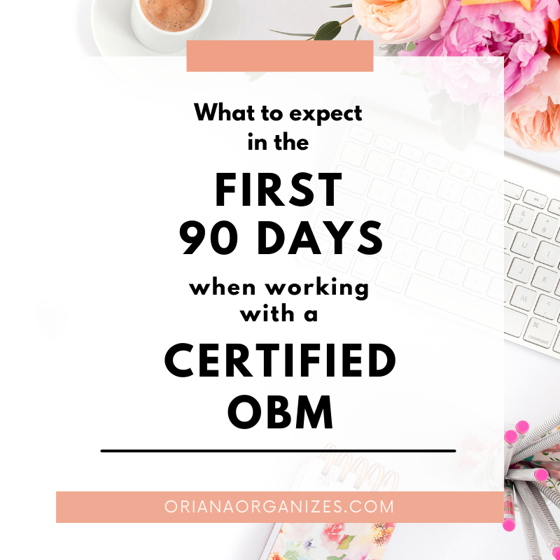 What to Expect in the First 90 Days with Your OBM