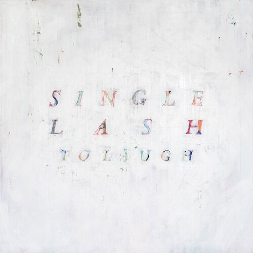 Single Lash "To Laugh" - OUT NOW