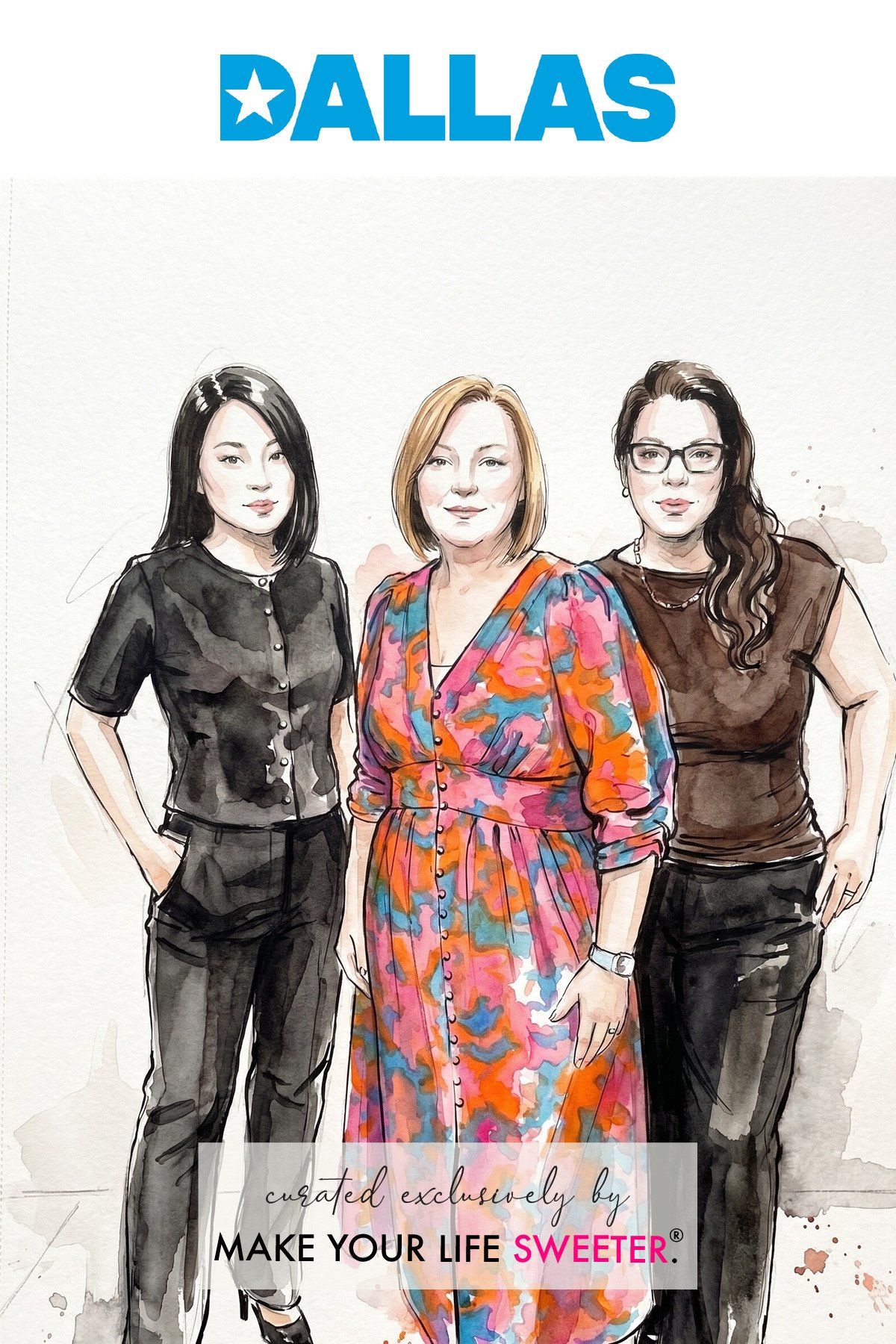 MAKE YOUR LIFE SWEETER - ZIYĀ AI Watercolor Portrait Experience  - VISIT DALLAS DESTINATION INTERNATIONAL - 1777329121_36.jpg