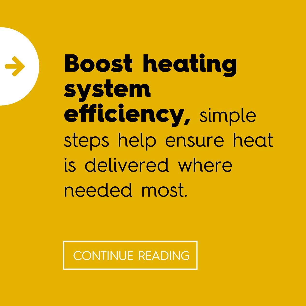 Boost heating system efficiency