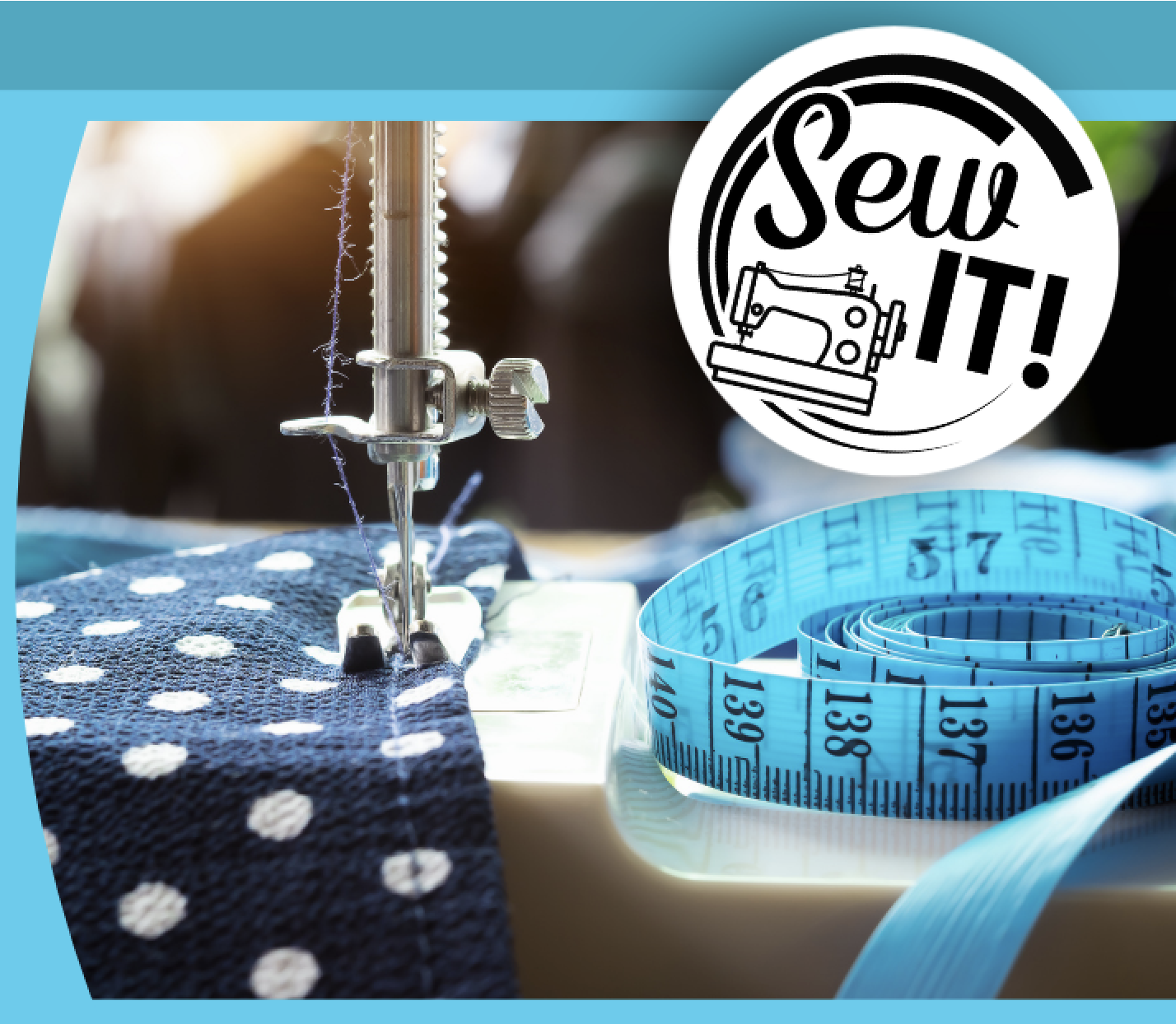 Sew It! Beginning Sewing Workshop