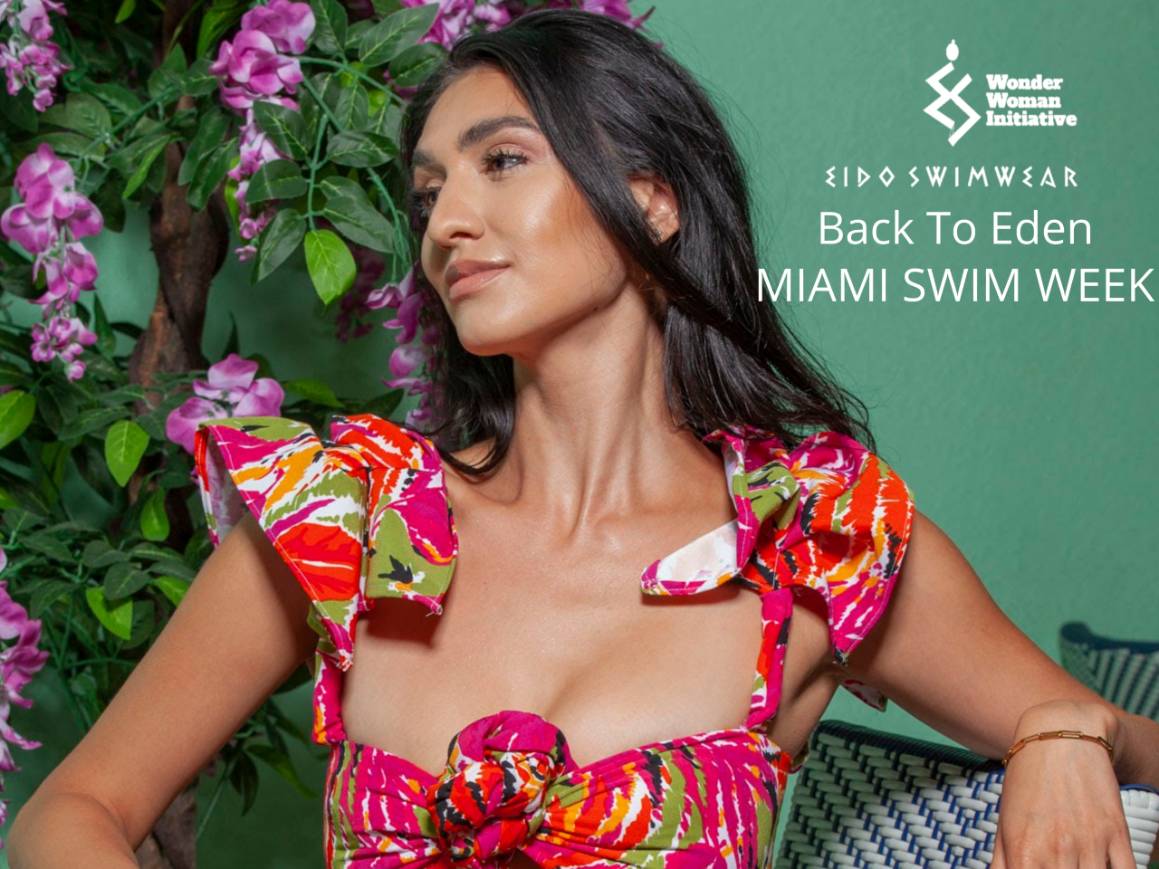 WONDER WOMAN INITIATIVE PRESENTS "BACK TO EDEN" FEATURING RUNWAY SHOWS BY EIDO SWIMWEAR | ABACAXI KEENI | JNABA DIALLO | VOGLIA SWIM
