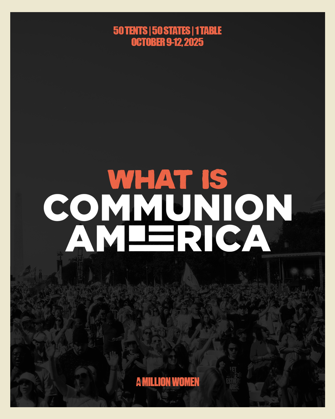 Communion America - October 9th -12th at National Mall in Washington DC