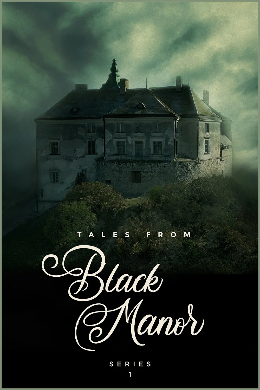 Tales from Black Manor Series 1