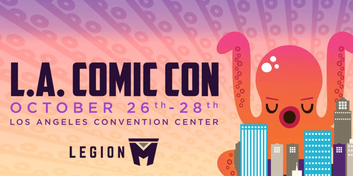 Come Meet Legion M at L.A. Comic Con!