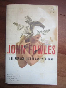 John Fowles' The French Lieutenant’s Woman