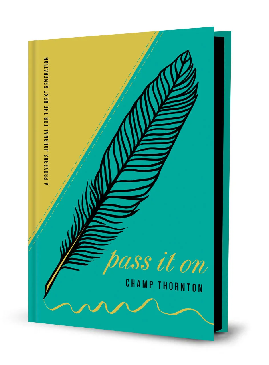 Pass It On: A Proverbs Journal for the Next Generation