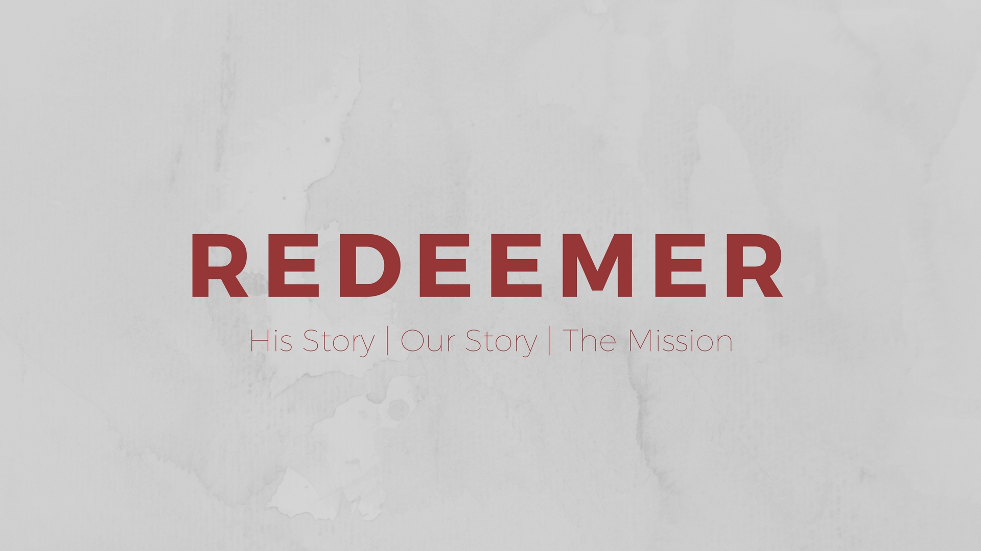 Redeemer Sermon Series Image 16-9.jpg
