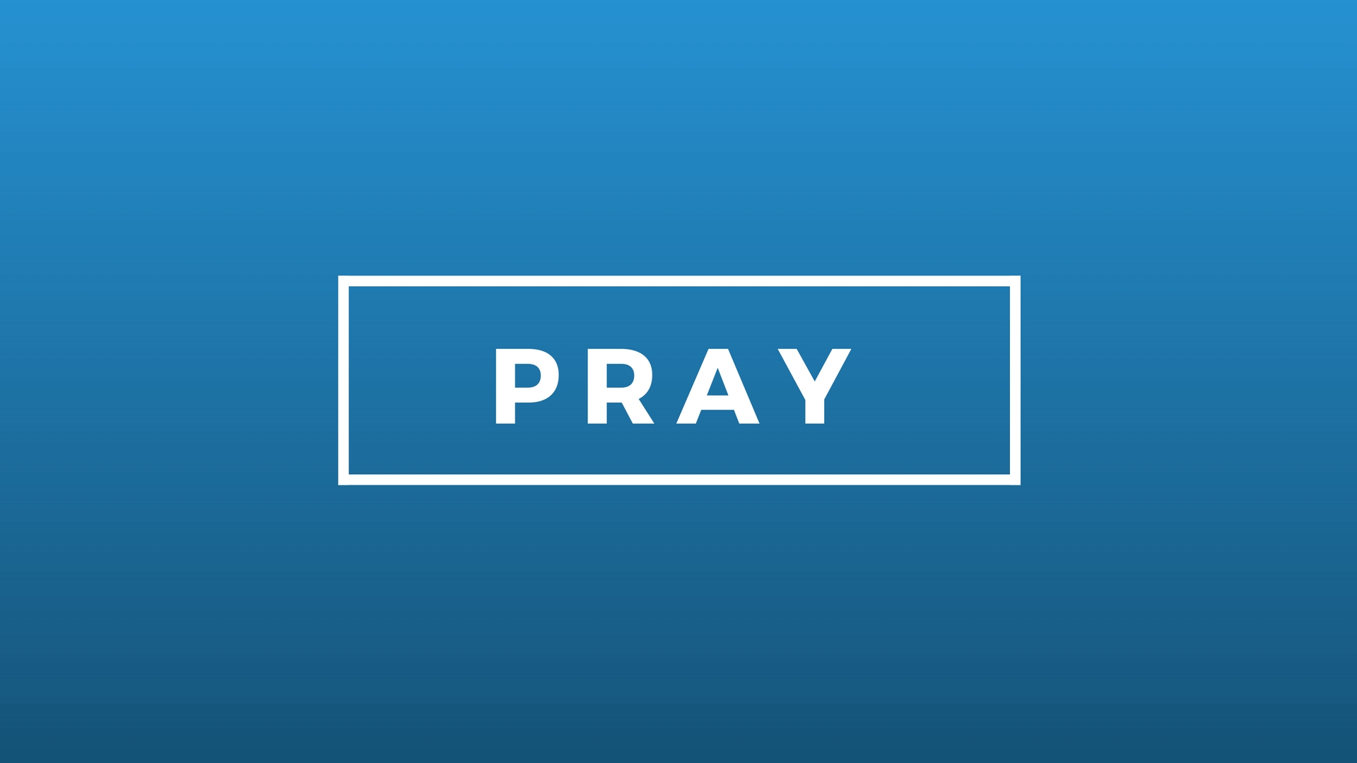 PRAY - JAN 2017 SERMON SERIES IMAGES - PRAY.jpg