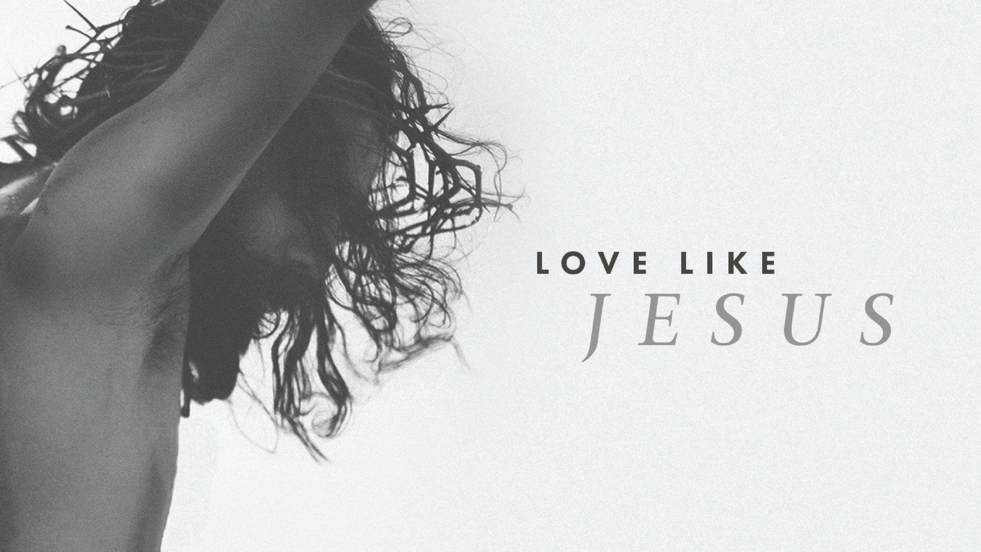 LOVE LIKE JESUS SERIES IMAGE.jpg