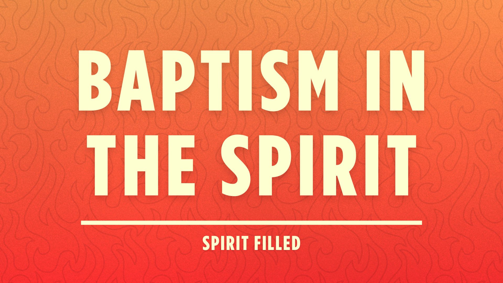 Baptism in The Spirit 