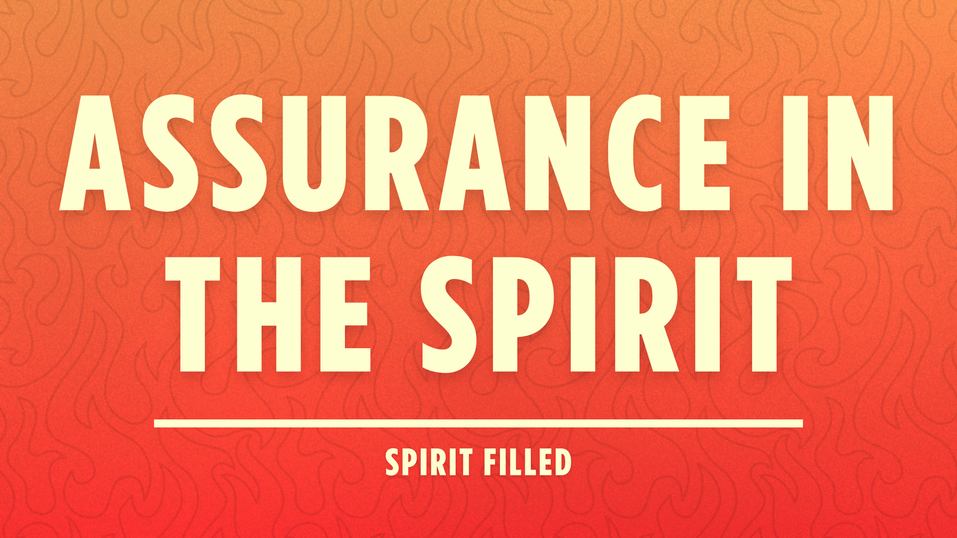 The Assurance of The Spirit