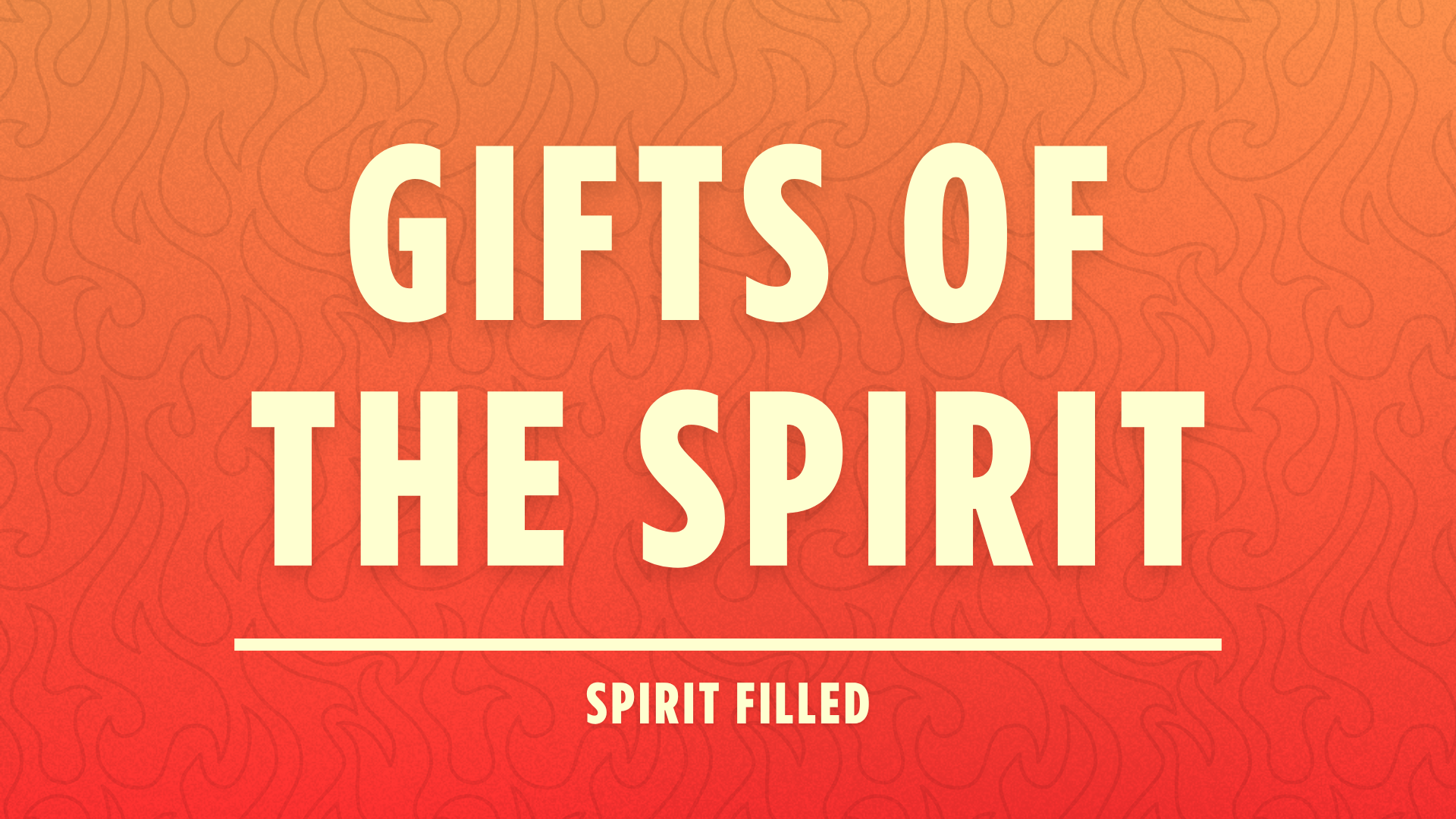 Gifts of The Spirit