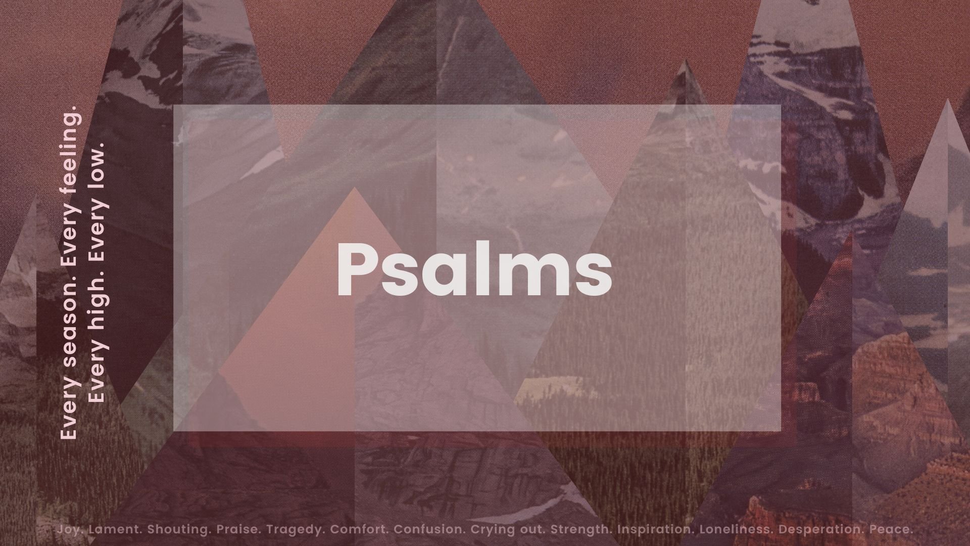 Psalm 103 - Do Not Forget His Benefits