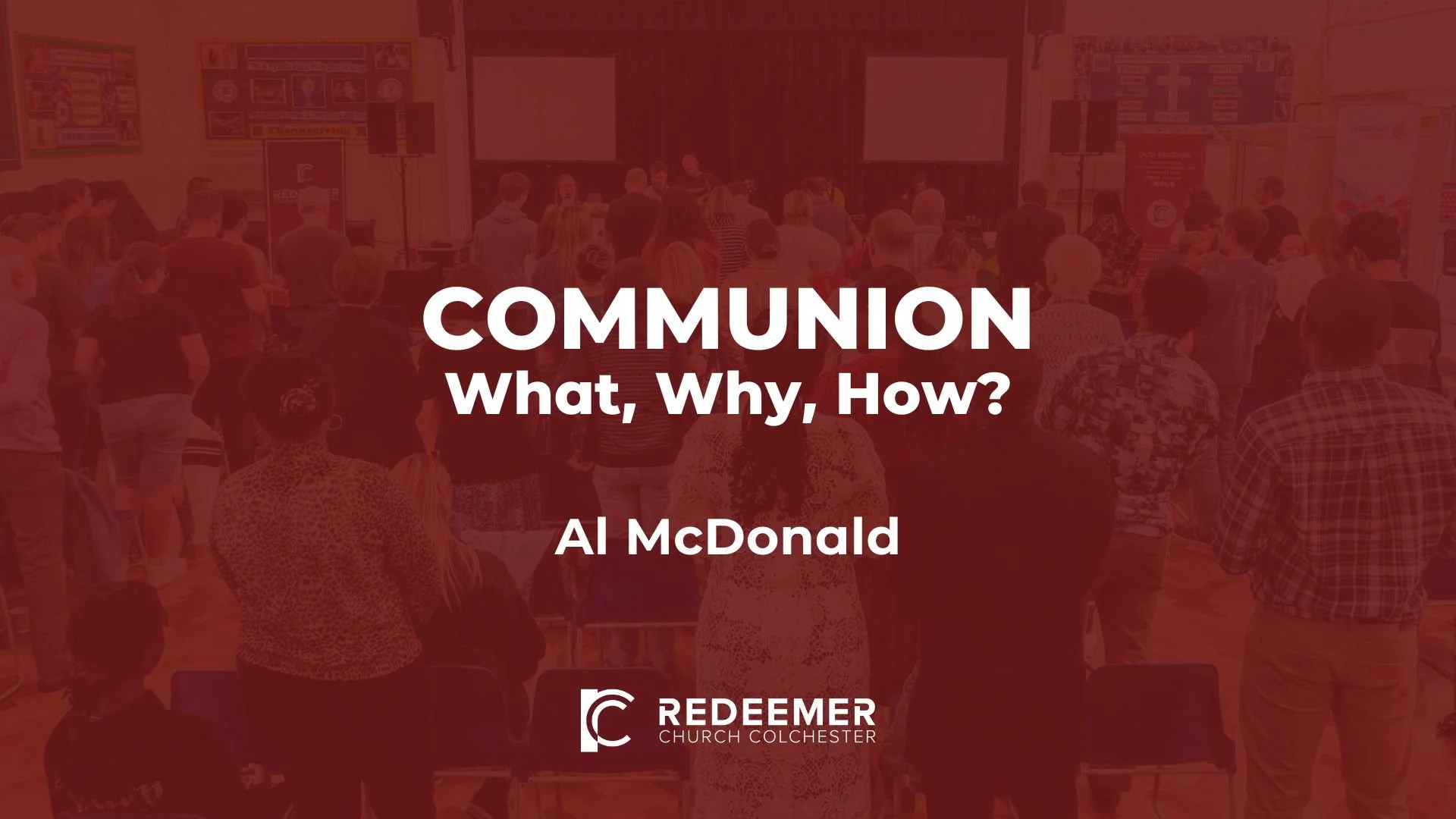Communion - What, why and how? — Redeemer Church Colchester
