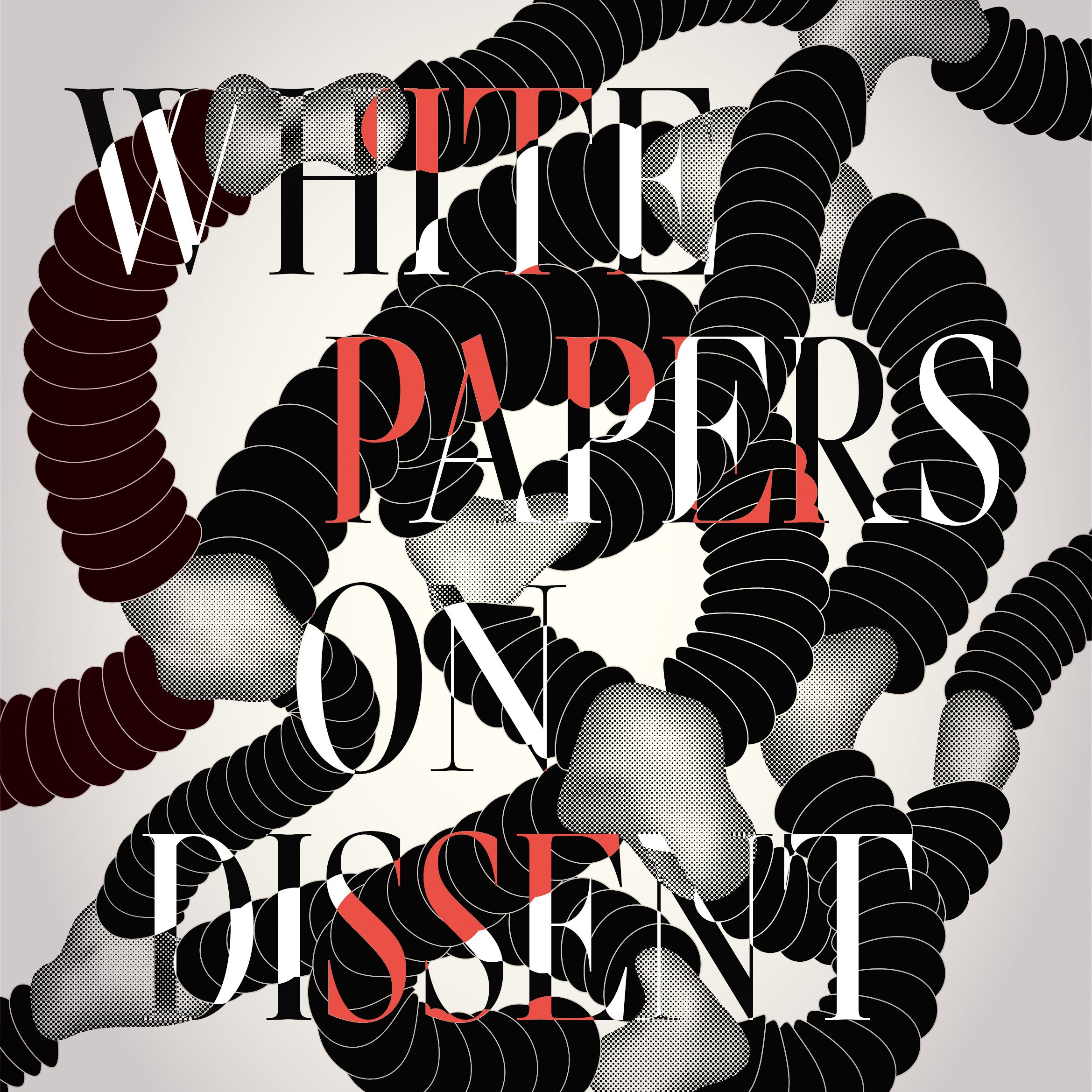 White Papers on Dissent