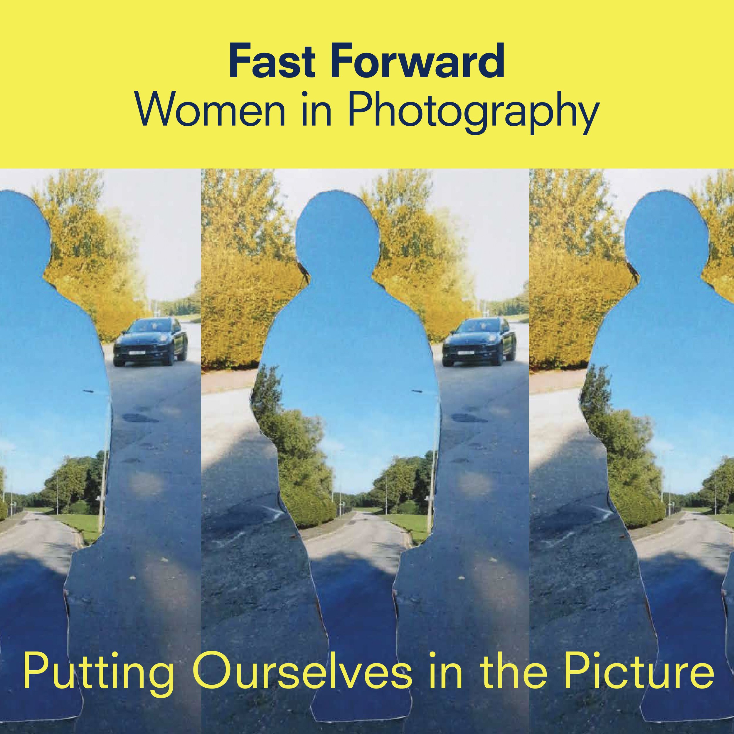 Fast Forward - Women in Photography