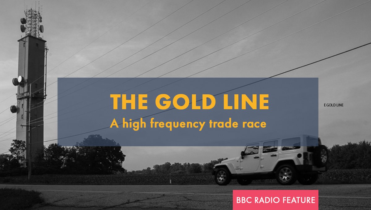      

 
    THE GOLD LINE - BBC RADIO 3  - BETWEEN THE EARS PRODUCED BY DINAH BIRD + JEAN-PHILIPPE RENOULT COMMISSIONED BY BBC RADIO 3, TX FEBRUARY 2026   High-frequency trading uses complex algorithms to scan multiple markets and execute orders in 