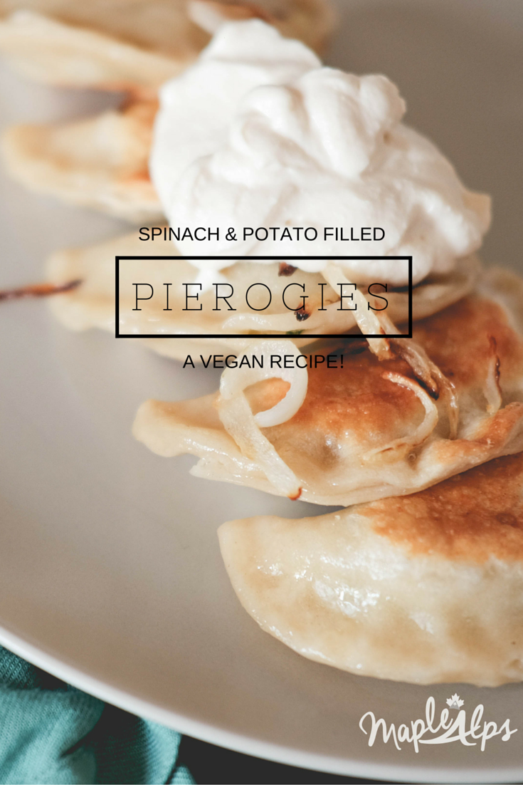 Vegan Potato & Spinach Pierogies — Maple Alps