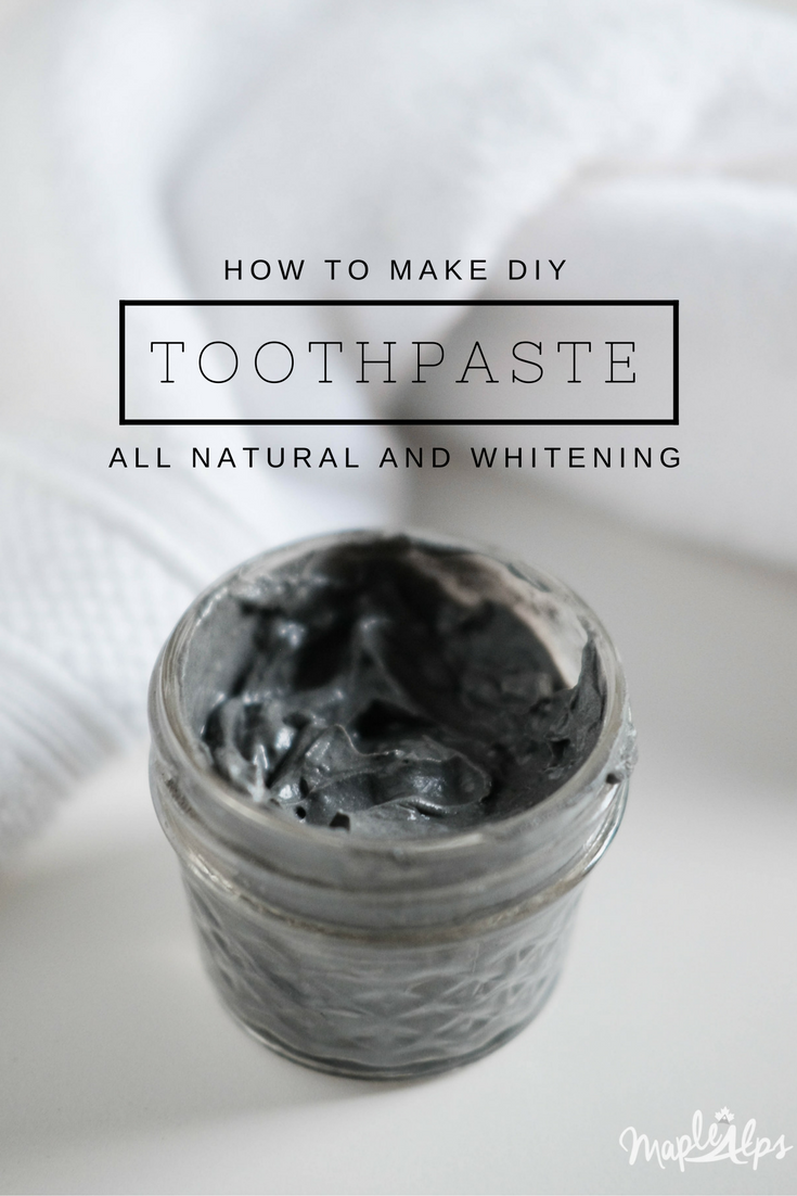 DIY Natural Toothpaste — Maple Alps