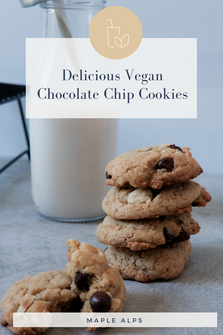Chocolate Chip Cookies (vegan) — Maple Alps