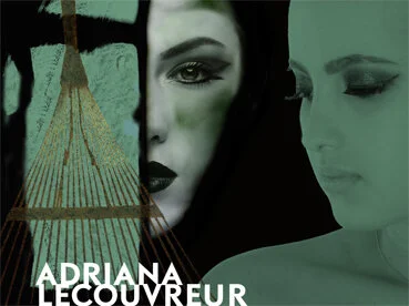 Adriana - Adriana Lecouvreur