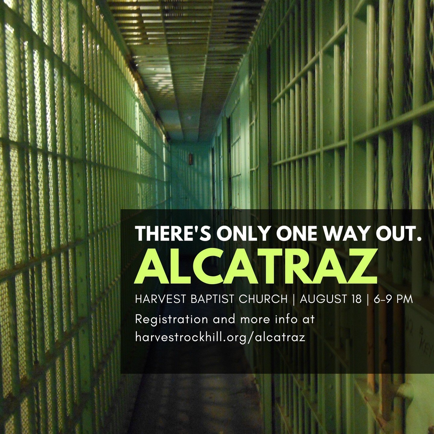 ALCATRAZ is next week! Register at harvestrockhill.org/alcatraz.