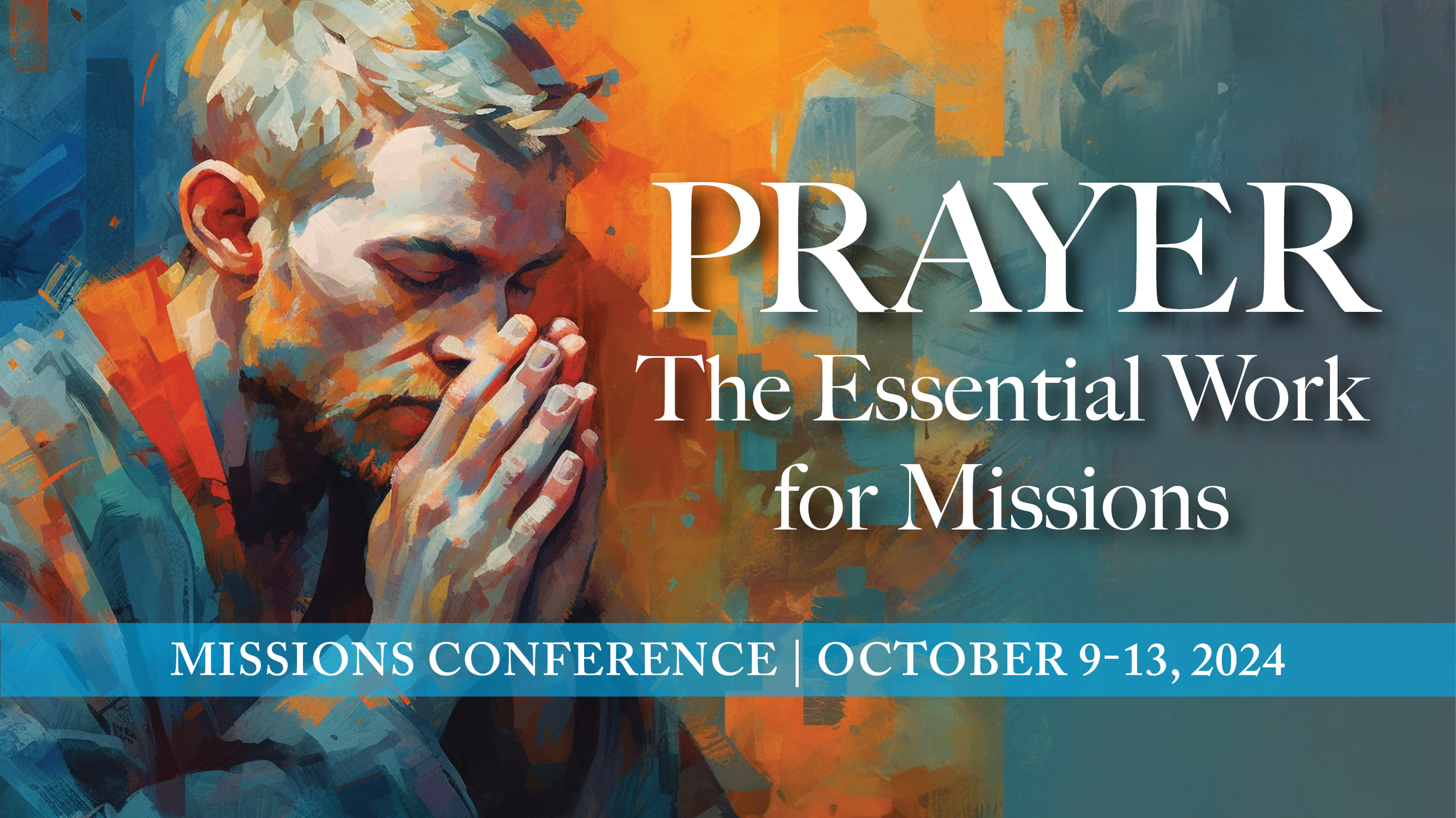 Missions Conference October 9–13, 2024