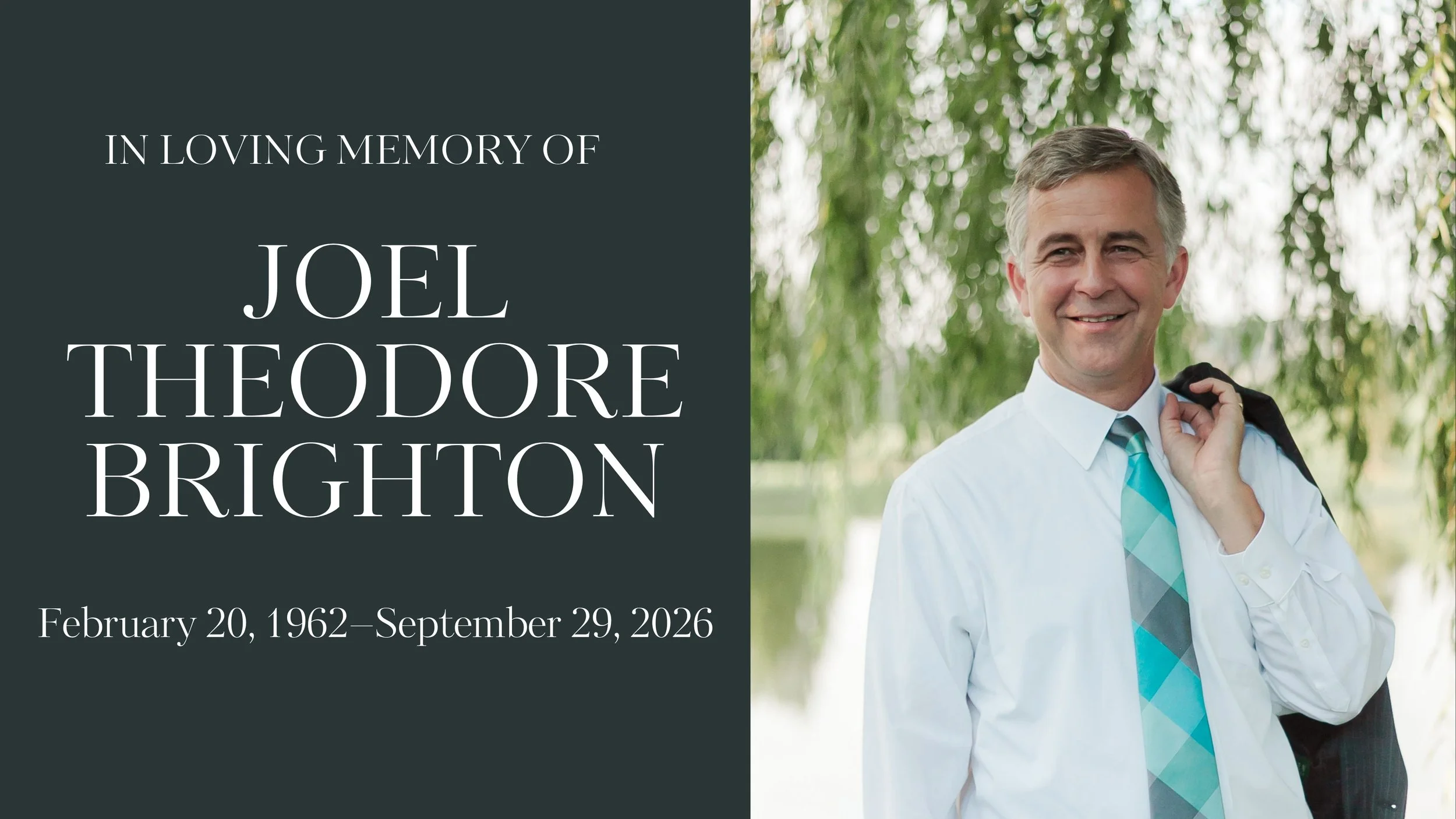 Joel Theodore Brighton (February 20, 1962–September 29, 2026)