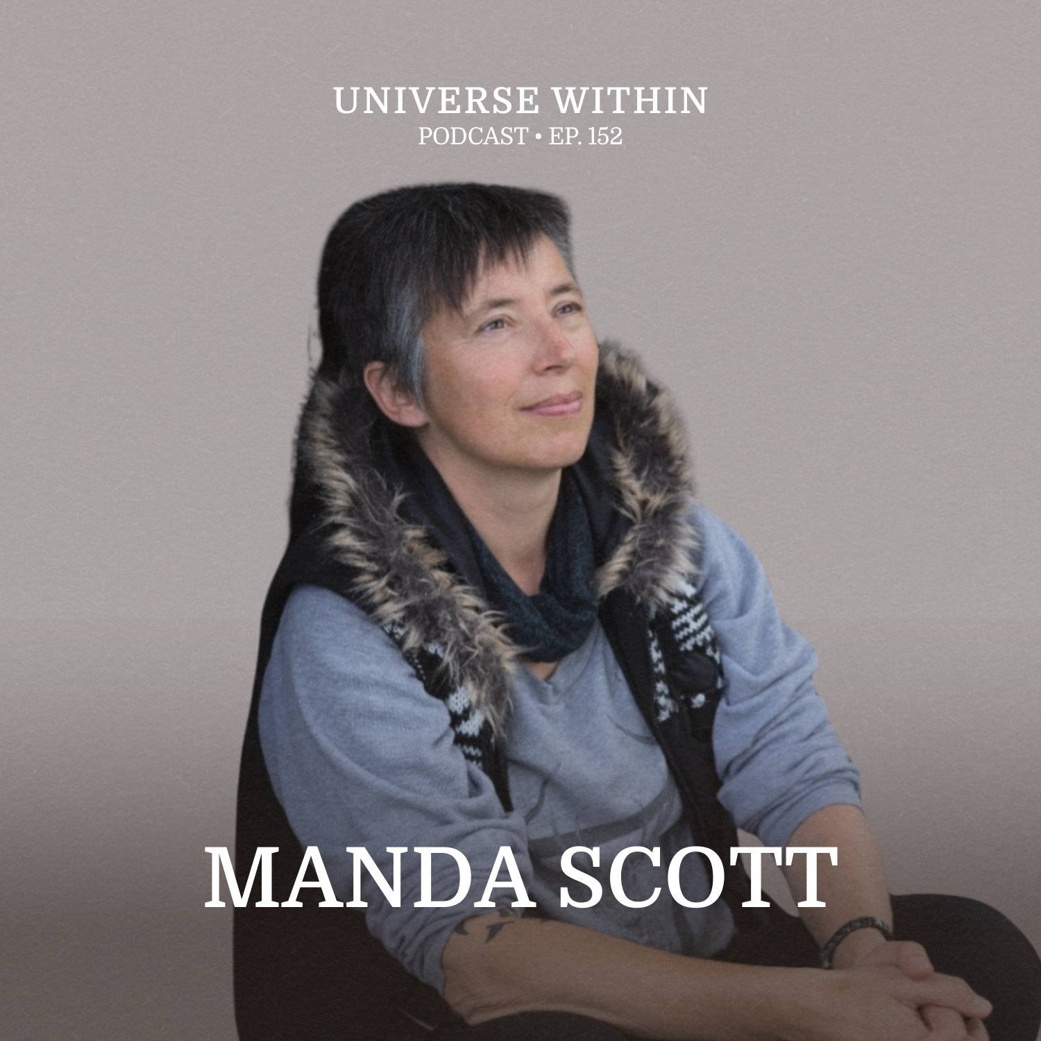 Ep152 - Manda Scott - Shamanism, Dreams, & Post-Capitalism Regenerative Economics