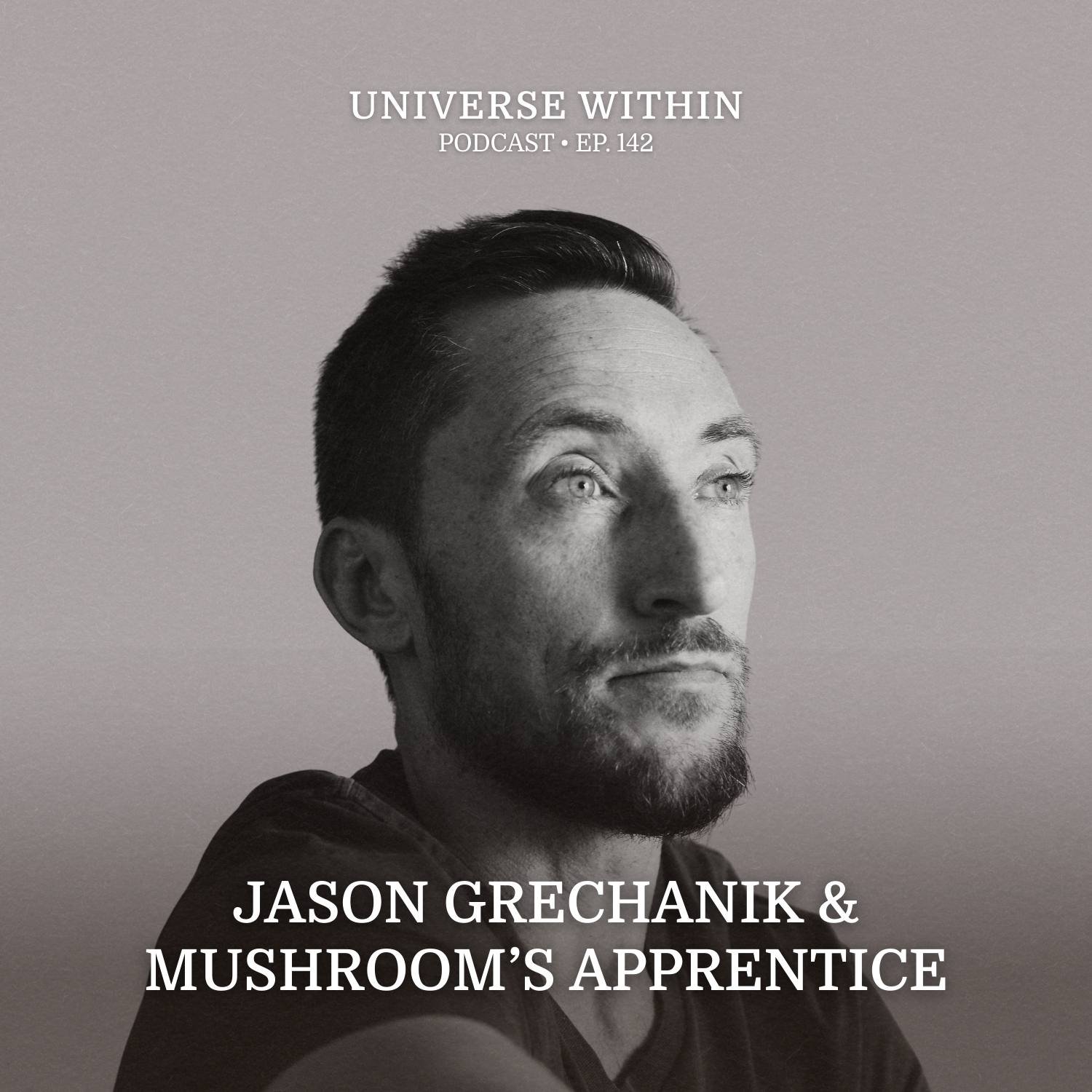 Ep. 142 - Jason Grechanik - Tobacco, Plants, Dreaming & the Imagination