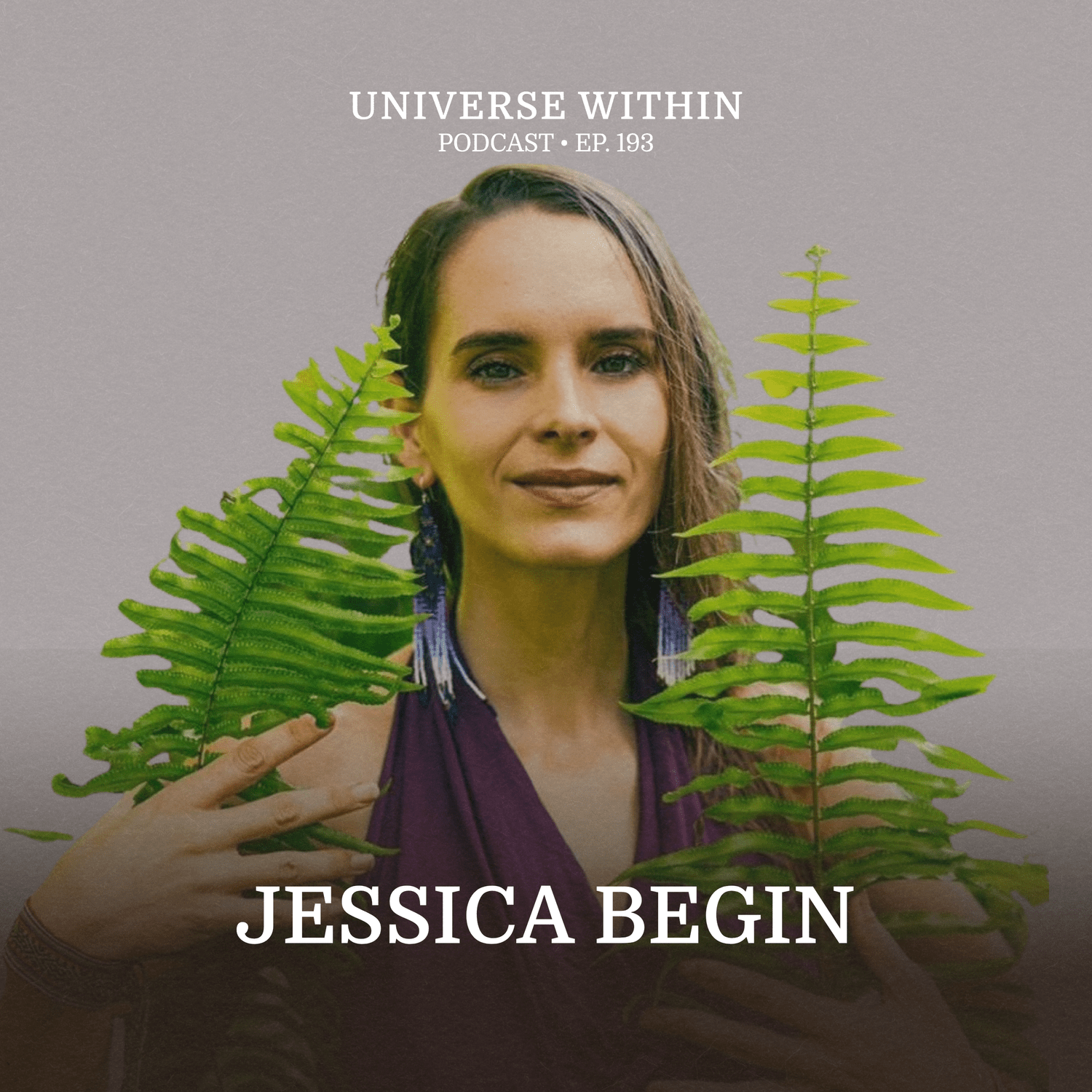 Ep. 193 - Jessica Begin - Ayahuasca, Shipibo, Santo Daime, & Apprenticeship