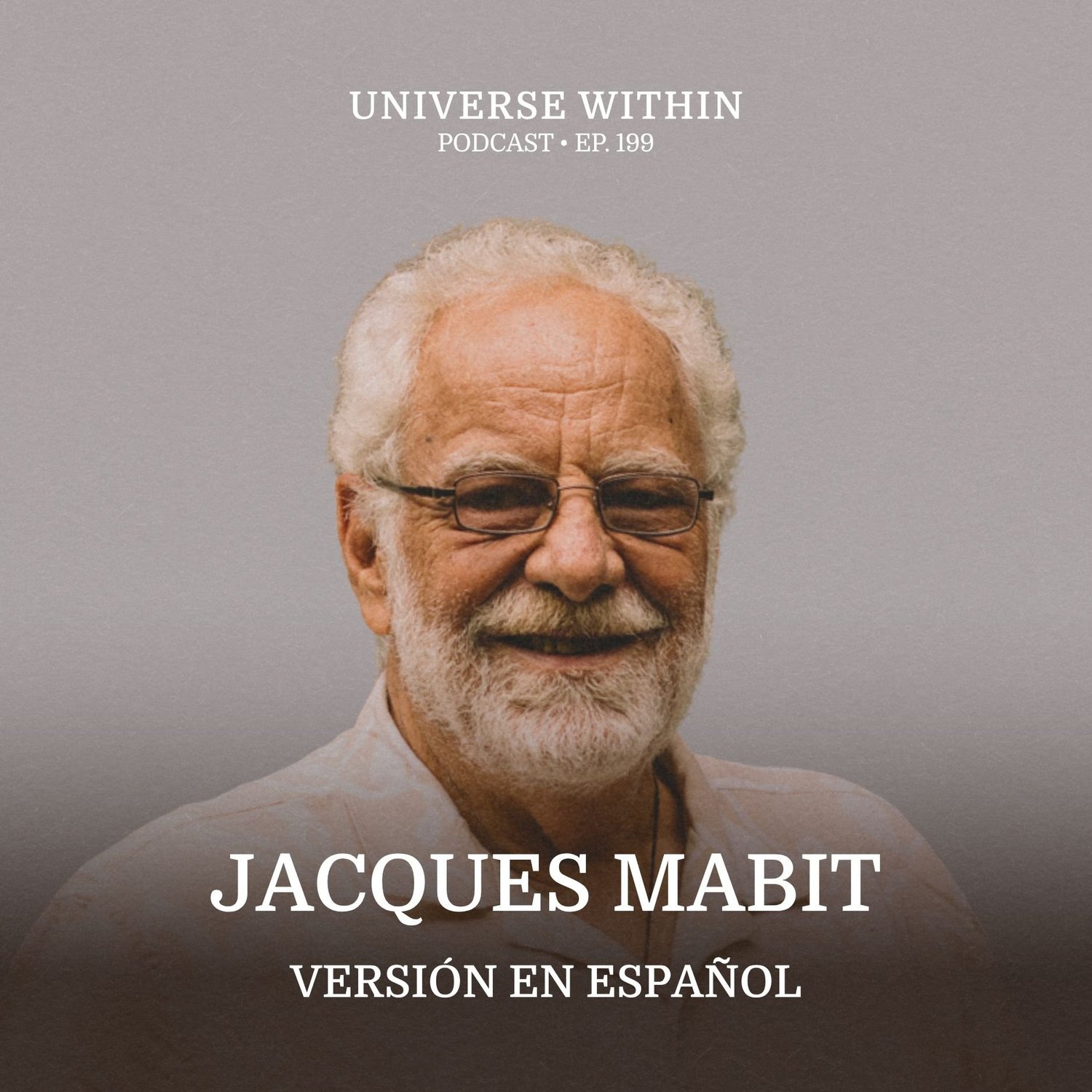 Ep. 199 - Jacques Mabit - Fundador de Takiwasi, Ayahuasca y Medicina Tradicional Amazónica