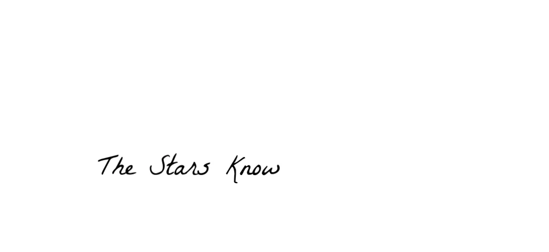 The Stars Know (print)